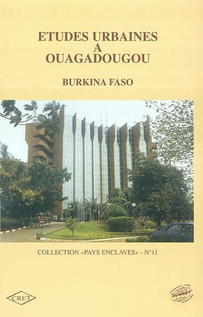 Etudes urbaines à Ouagadougou : Burkina Faso