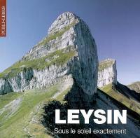 Leysin : sous le soleil exactement