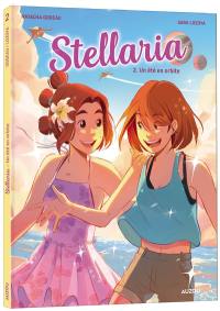 Stellaria. Vol. 2. Un été en orbite