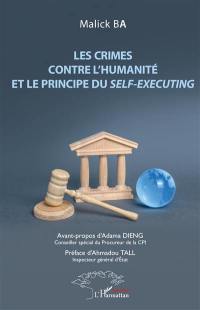 Les crimes contre l'humanité et le principe du self-executing