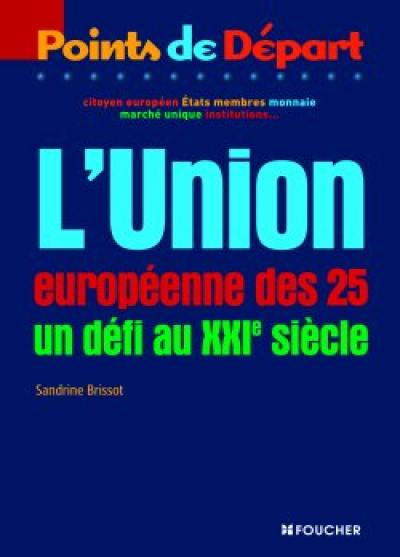 L'Union européenne dans le XXIe siècle