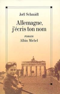 Allemagne, j'écris ton nom