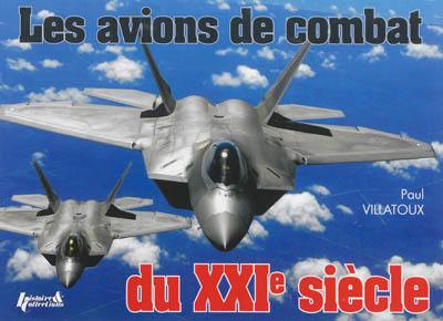 Les avions de combat du XXIe siècle