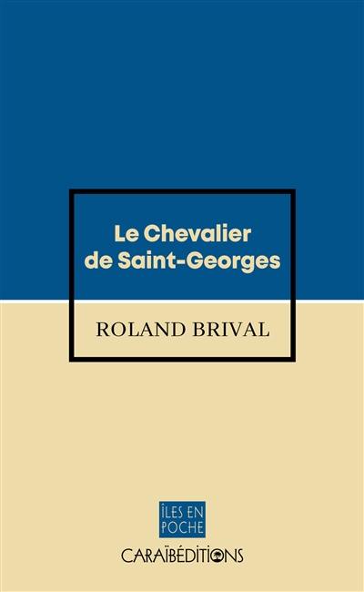 Le chevalier de Saint-Georges