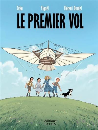 Le premier vol