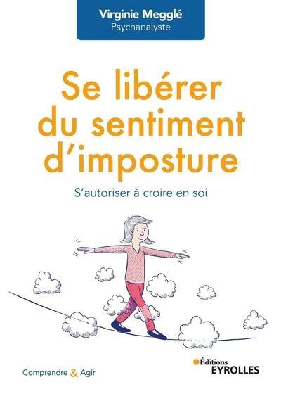 Se libérer du sentiment d'imposture : s'autoriser à croire en soi