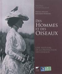 Des hommes et des oiseaux : une histoire de la protection des oiseaux