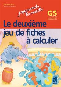 J'apprends les maths GS : le deuxième jeu de fiches à calculer : cycle des apprentissages fondamentaux