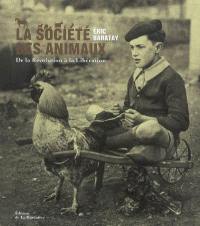 La société des animaux : de la révolution à la libération