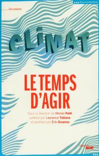 Climat, le temps d'agir