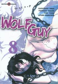 Wolf Guy. Vol. 8