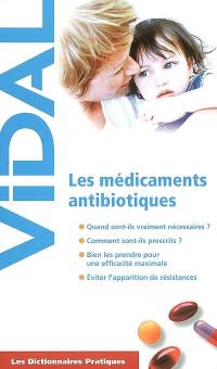 Les médicaments antibiotiques