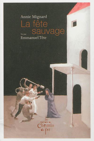 La fête sauvage