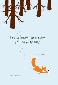 Les sciences naturelles de Tatsu Nagata. Le renard