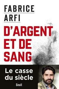 D'argent et de sang : le roman vrai de la mafia du CO2