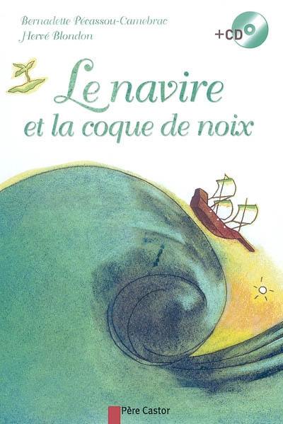 Le navire et la coque de noix