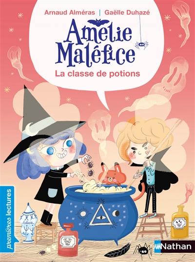 Amélie Maléfice. La classe de potions