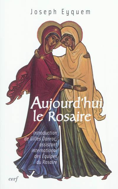 Aujourd'hui le rosaire