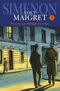 Tout Maigret. Vol. 3