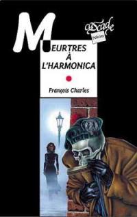 Meurtres à l'harmonica