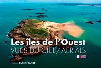 Les îles de l'Ouest vues du ciel. Aerials of the West coast islands