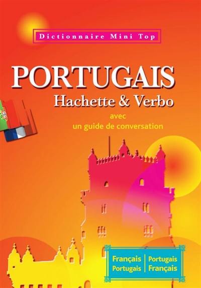 Mini-dictionnaire français-portugais, portugais-français : avec un guide de conversation