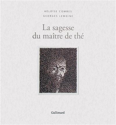 La sagesse du maître de thé