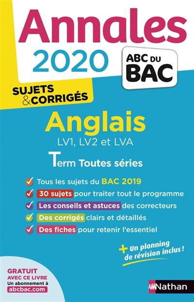 Anglais LV1, LV2 et LVA terminale toutes séries : 2020 : sujets & corrigés