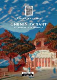 Chemin faisant : aux sources de la fraiseraie