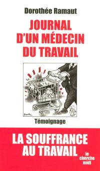 Journal d'un médecin du travail : témoignage : la souffrance au travail