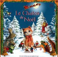 Le chaton de Noël : un conte de Noël avec une touche de magie