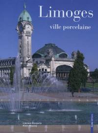 Limoges : ville porcelaine