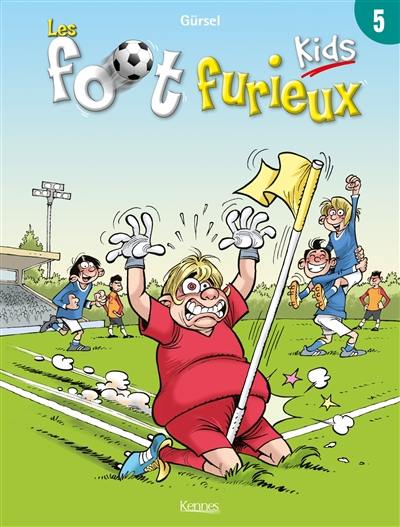 Les foot furieux kids. Vol. 5