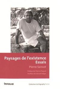 Paysages de l'existence : essais