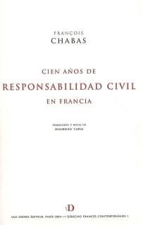 Cien anos de responsabilidad civil en Francia