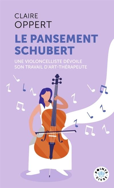 Le pansement Schubert : récit