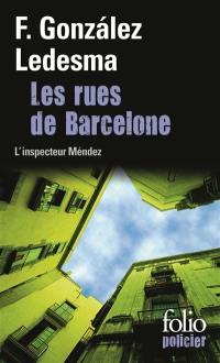 Les rues de Barcelone : une enquête de l'inspecteur Méndez