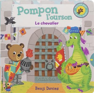 Pompon l'ourson. Le chevalier