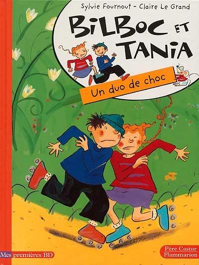 Bilboc et Tania. Vol. 1. Un duo de choc