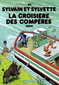 Sylvain et Sylvette. Vol. 46. La croisière des compères