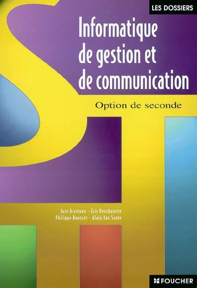 Informatique de gestion et communication option de seconde