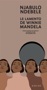 Le lamento de Winnie Mandela