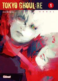 Tokyo ghoul Re. Vol. 5