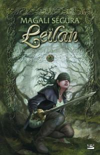 Leïlan : l'intégrale de la trilogie. A Chloé