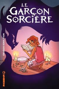 Le garçon sorcière. Vol. 1