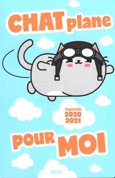 Chat plane pour moi : agenda 2020-2021