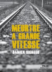 Meurtre à grande vitesse