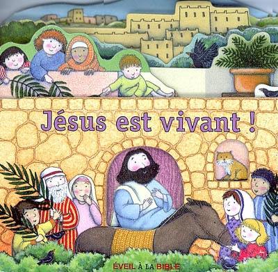 Jésus est vivant