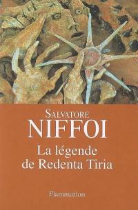 La légende de Redenta Tiria