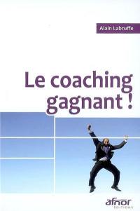 Le coaching gagnant